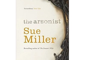 The Arsonist - Sue Miller
