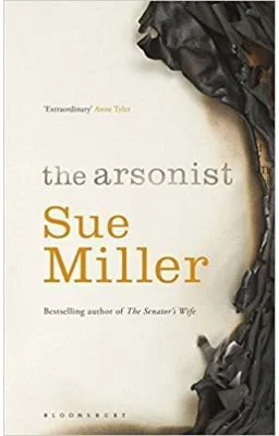The Arsonist - Sue Miller