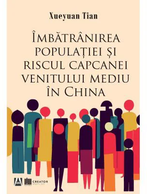 Imbatranirea populatiei si riscul capcanei venitului mediu in China