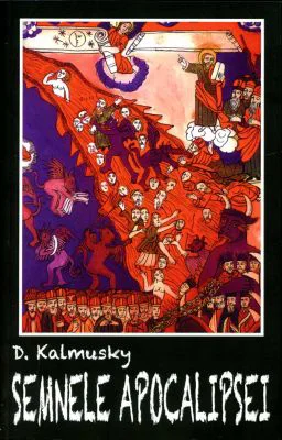 Semnele apocalipsei - D. Kalmuski