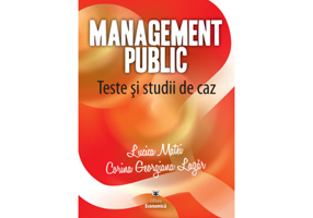 Management public. Teste si studii de caz - Lucica Matei, Corina Georgiana Lazar