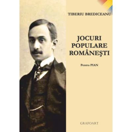 Jocuri populare romanesti. Pentru pian - Tiberiu Brediceanu