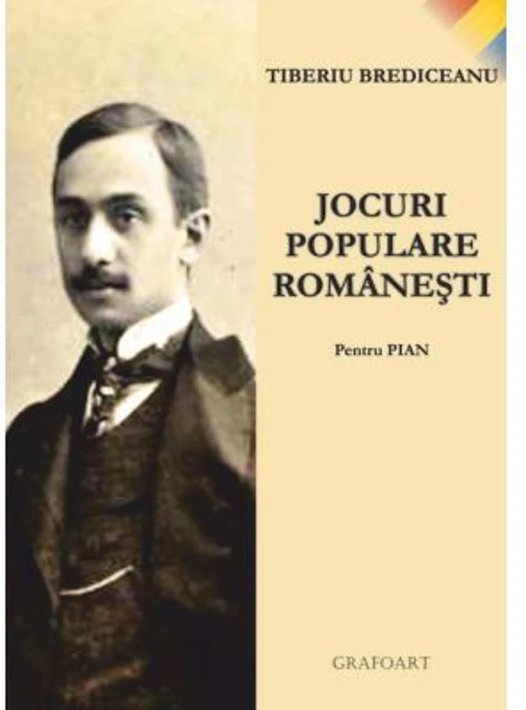 Jocuri populare romanesti. Pentru pian - Tiberiu Brediceanu