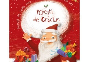 POVESTI DE CRACIUN - Carte cu ilustratii - Crina Mictariu