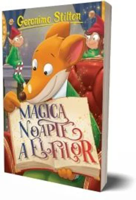 Magica noapte a elfilor - Geronimo Stilton