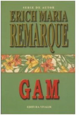 Gam - Erich Maria Remarque