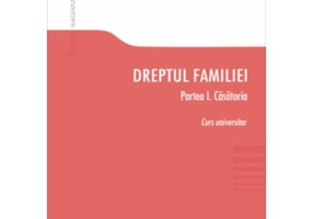 Dreptul familiei. Partea I. Casatoria - Ciprian Raul Romitan