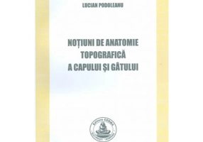 Notiuni de anatomie topografica a capului si gatului - Victor Nimigean