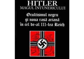 Hitler, magul intunericului