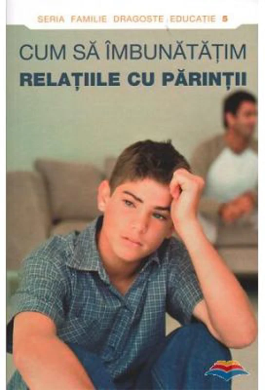 Cum sa imbunatatim relatiile cu parintii. Editie alcatuita de Dmitry Semenik
