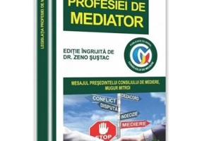 Legislatia profesiei de mediator - Zeno Sustac