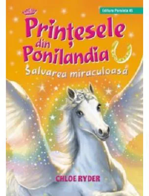 Printesele din Ponilandia. Salvarea miraculoasa