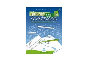Giocare con la scrittura (libro)/Jocul cu scrierea (carte) - Carlo Guastalla