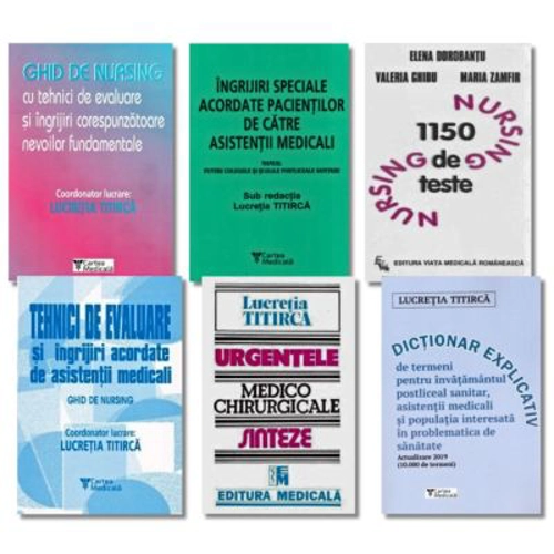 Pachetul Asistentului medical, 6 volume - Lucretia Titirca, Elena Dorobantu