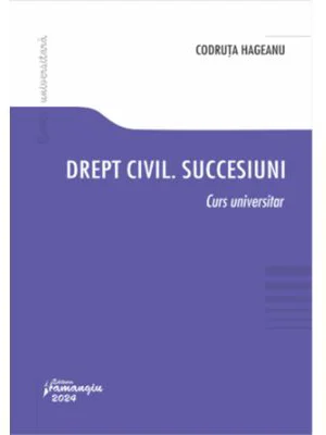 Drept civil. Succesiuni. Curs universitar