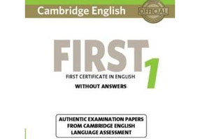 Cambridge English First 1 for Revised Exam from 2015 Student's Book without Answers: Authentic Examination Papers from Cambridge English Language Asse