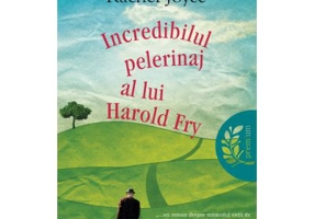 Incredibilul pelerinaj al lui Harold Fry - Rachel Joyce