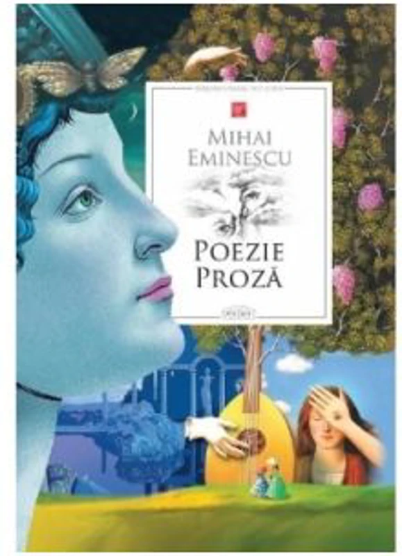 Poezie. Proza - Mihai Eminescu