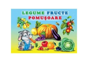 Legume. Fructe. Pomusoare﻿ - Titus Stirbu