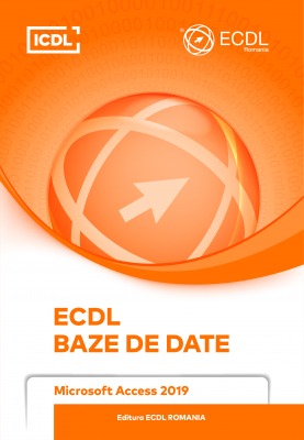 ECDL. Baze de date. Microsoft Access 2019 - Ionut Danaila, Raluca Constantinescu