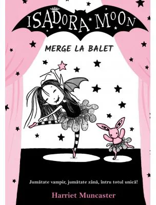 Isadora Moon merge la balet, editia a II-a