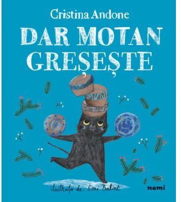 Dar Motan greseste - Cristina Andone, Emi Balint