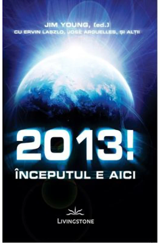 2013! Inceputul e aici - Jim Young