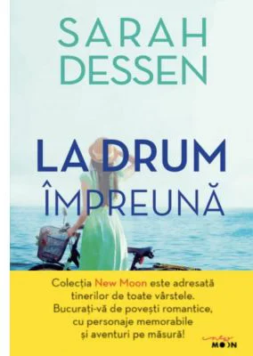 La drum impreuna - Sarah Dessen