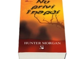 Nu privi inapoi - Hunter Morgan