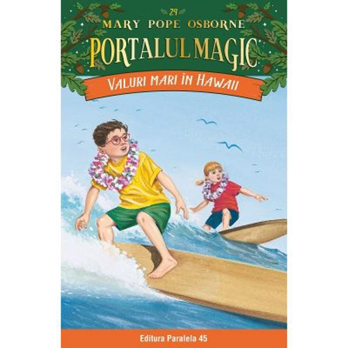 Valuri mari in Hawaii. Portalul Magic nr. 24