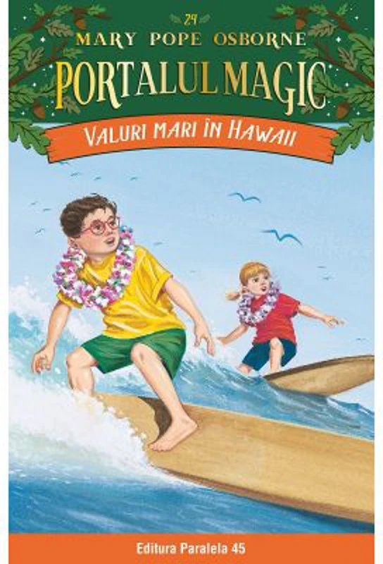 Valuri mari in Hawaii. Portalul Magic nr. 24