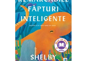 Remarcabile fapturi inteligente - Shelby Van Pelt