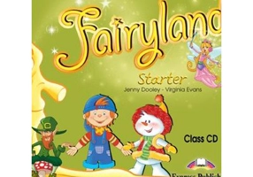 Curs limba engleza Fairyland Starter Audio CD la manual - Virginia Evans