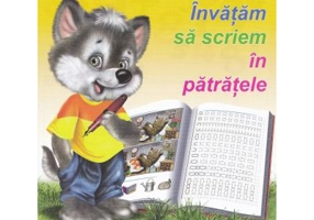 Lectii de scriere. Invatam sa scriem in patratele
