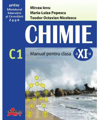 Chimie C1. Manual pentru clasa a 11-a - Mircea Iovu