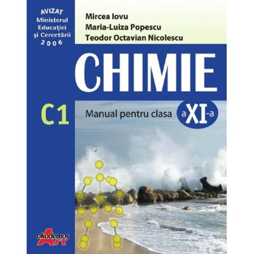 Chimie C1. Manual pentru clasa a 11-a - Mircea Iovu