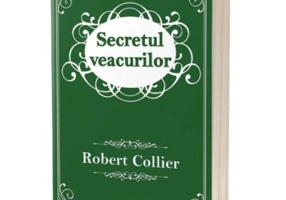 Secretul veacurilor - Robert Collier