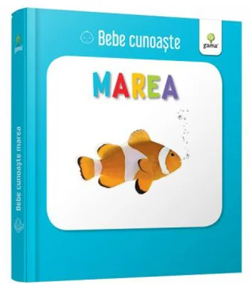 Marea. Bebe Cunoaste