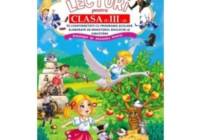 Cele mai frumoase lecturi ale copilariei. Clasa a 3-a