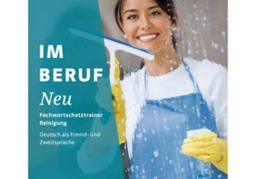 Im Beruf NEU Fachwortschatztrainer Reinigung - Monika Thevis