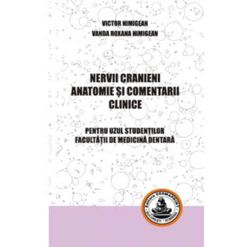 Nervii cranieni, anatomie si comentarii clinice Pentru uzul studentilor - Victor Nimigean
