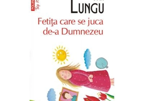 Fetita care se juca de-a Dumnezeu