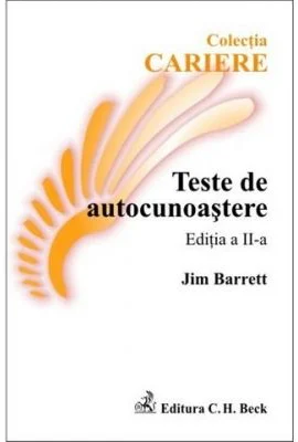 Teste de autocunoastere. Editia 2 - Jim Barrett