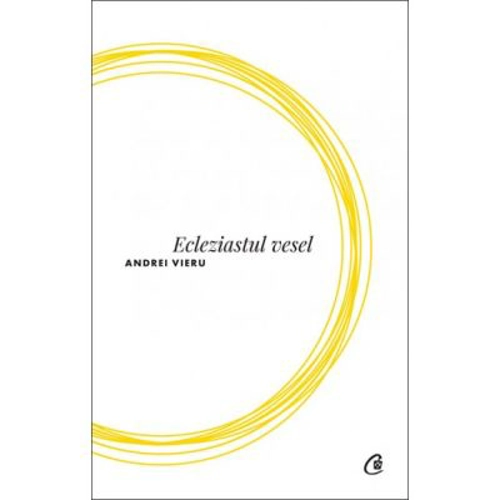 Ecleziastul vesel - Andrei Vieru