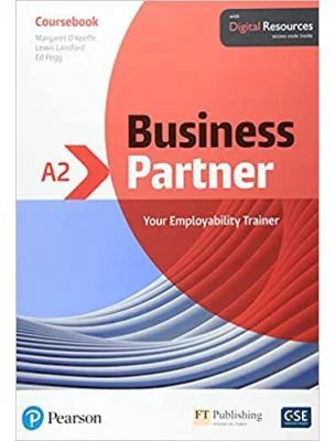 Business Partner A2 Course Book with Digital Resources - Margaret O'Keefe, Lewis Lansford, Ed Pegg