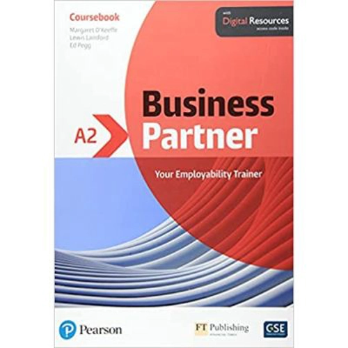 Business Partner A2 Course Book with Digital Resources - Margaret O'Keefe, Lewis Lansford, Ed Pegg