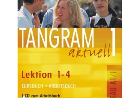 Tangram aktuell 1 Lektion 1–4 Kursbuch + Arbeitsbuch mit Audio-CD zum Arbeitsbuch