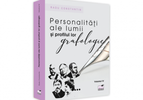 Personalitati ale lumii si profilul lor grafologic, volumul 4 - Radu Constantin