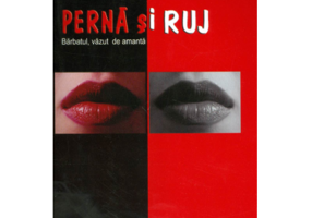 Perna si ruj. Barbatul, vazut de amanta - Dr. Cristian Andrei