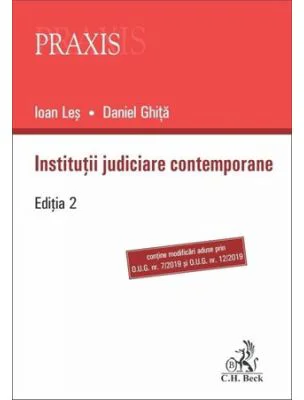 Institutii judiciare contemporane - editia a 2-a